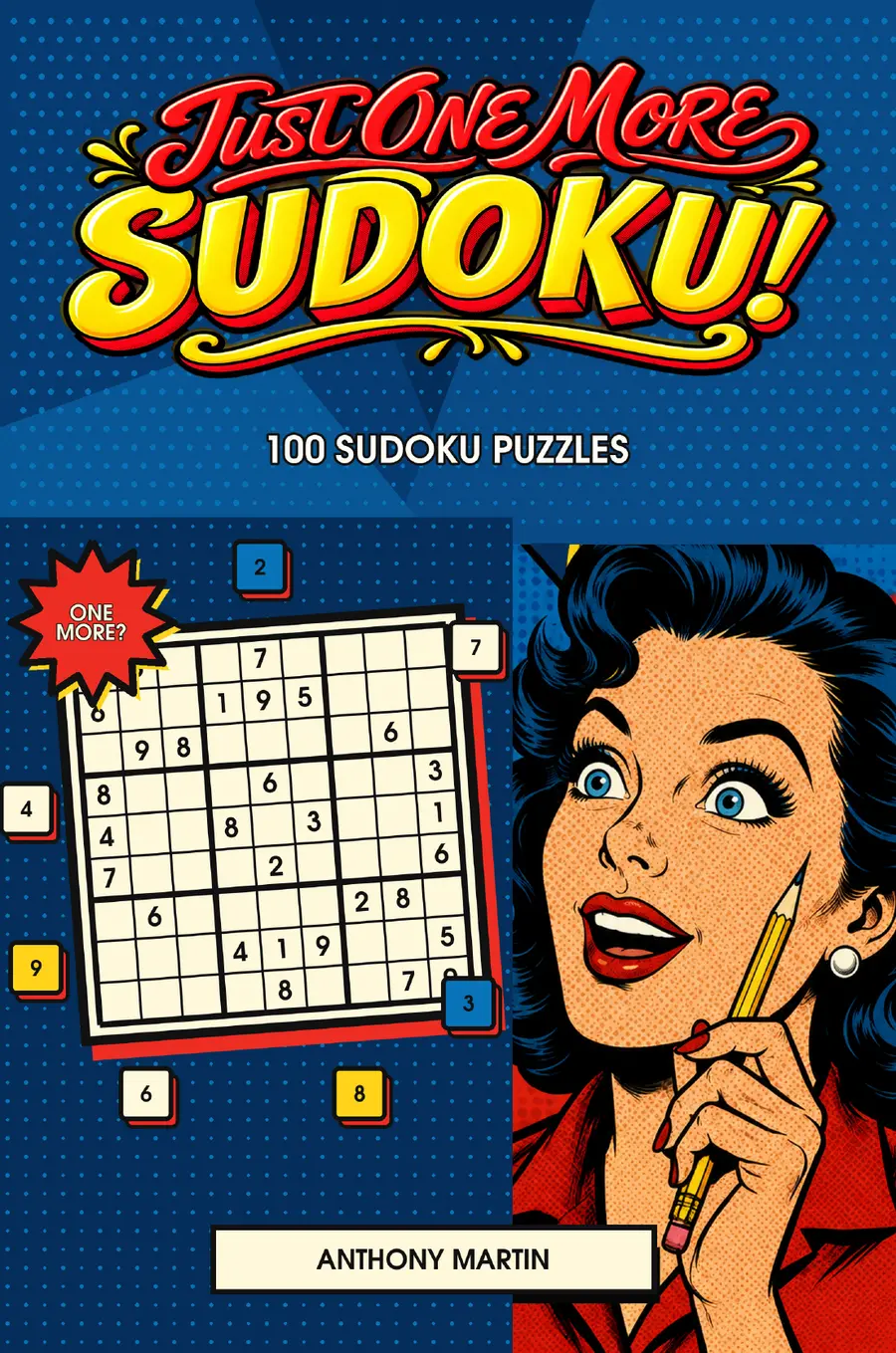 Just One More Sudoku!, 100 Sudoku Puzzles cover